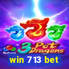 win 713 bet
